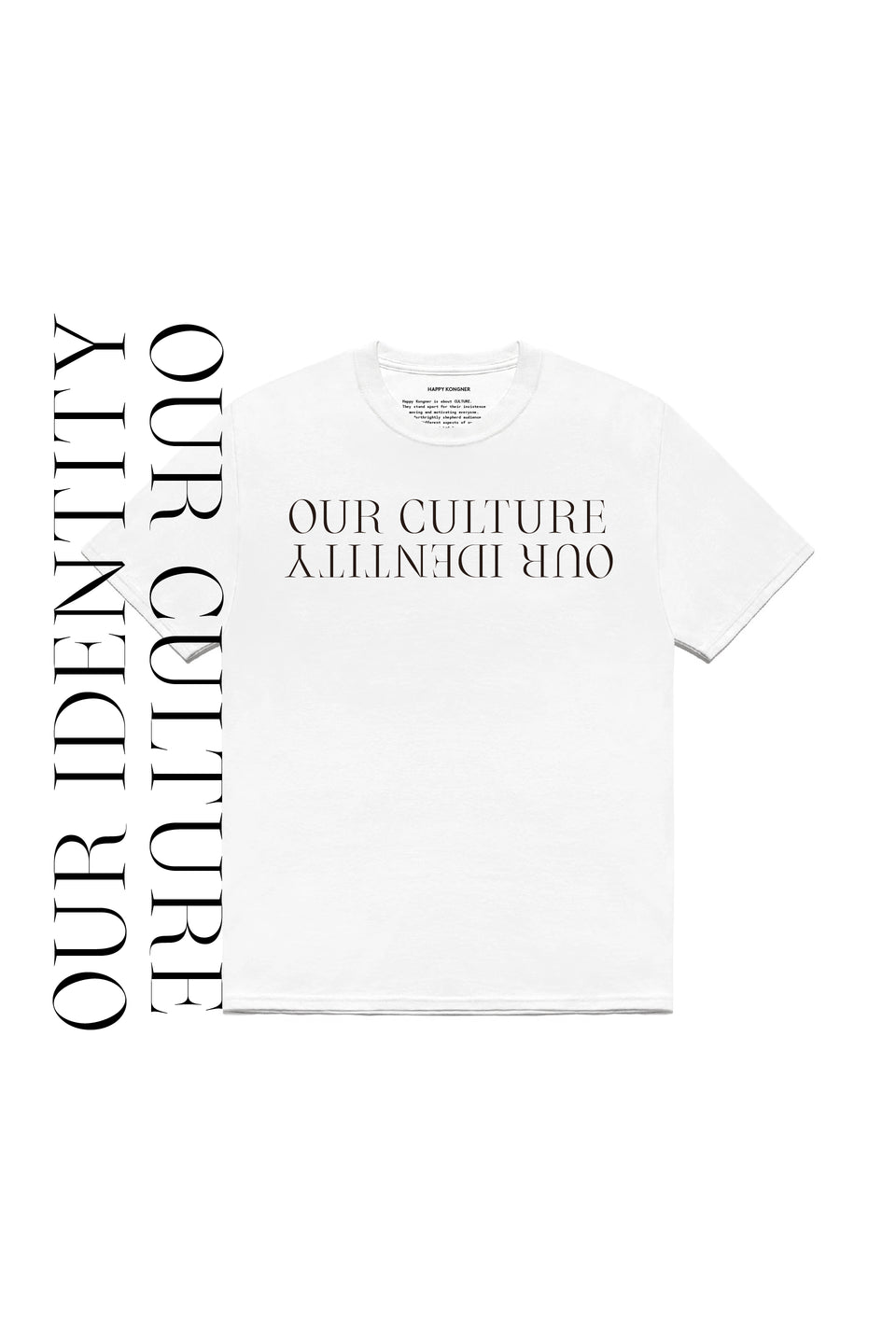 "CULTURE equals IDENTITY"